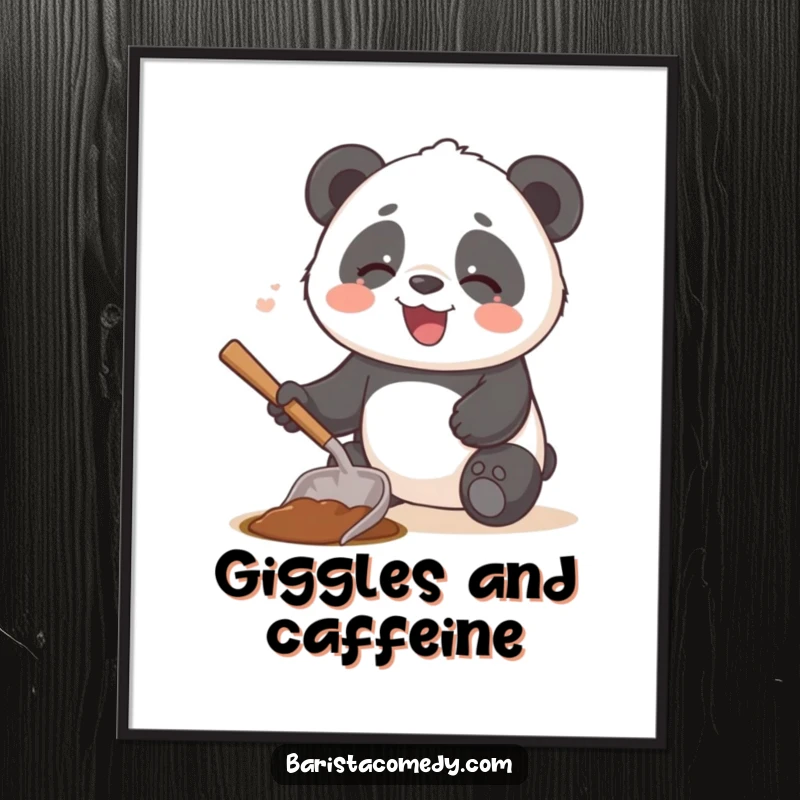 Funny giggling panda using a coffee scoop as a tiny shovel, presented as a humorous digital art print.