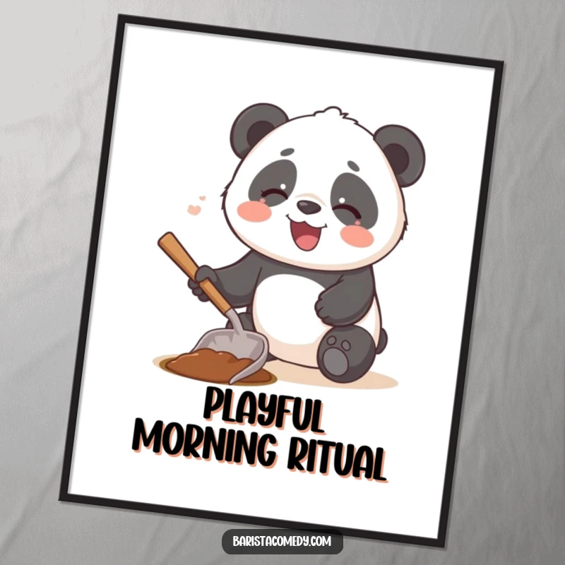 Funny giggling panda pretending a coffee scoop is a tiny shovel, showcased on a humorous poster.