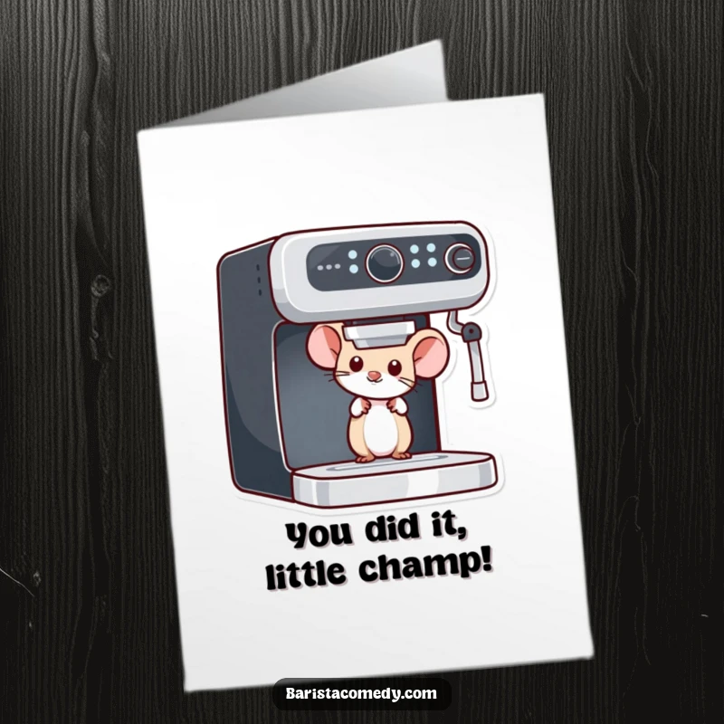 Funny Free Printable Congratulations Card: A curious mouse peeking from behind an espresso machine, ready to celebrate your big news.